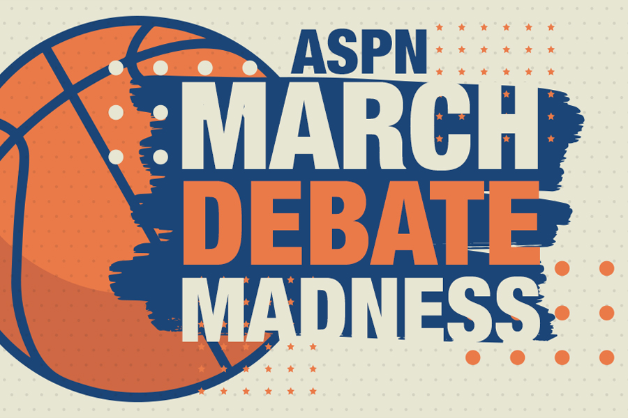 ASPN-march-madness-debates ASPN March Debate Madness