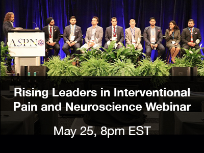 ASPN Rising Leaders in Interventional Pain and Neuroscience Webinar